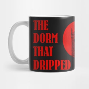 The Dorm That Dripped Blood Mug